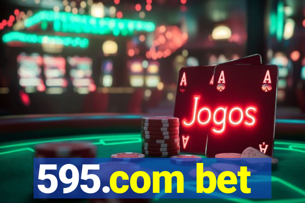 595.com bet